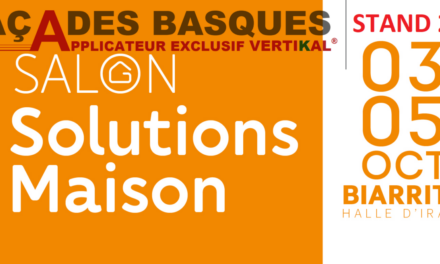 Façades Basques : l’expertise VERTIKAL® s’invite au Salon Habitat Immobilier de Biarritz du 03 au 05 OCTOBRE 2025